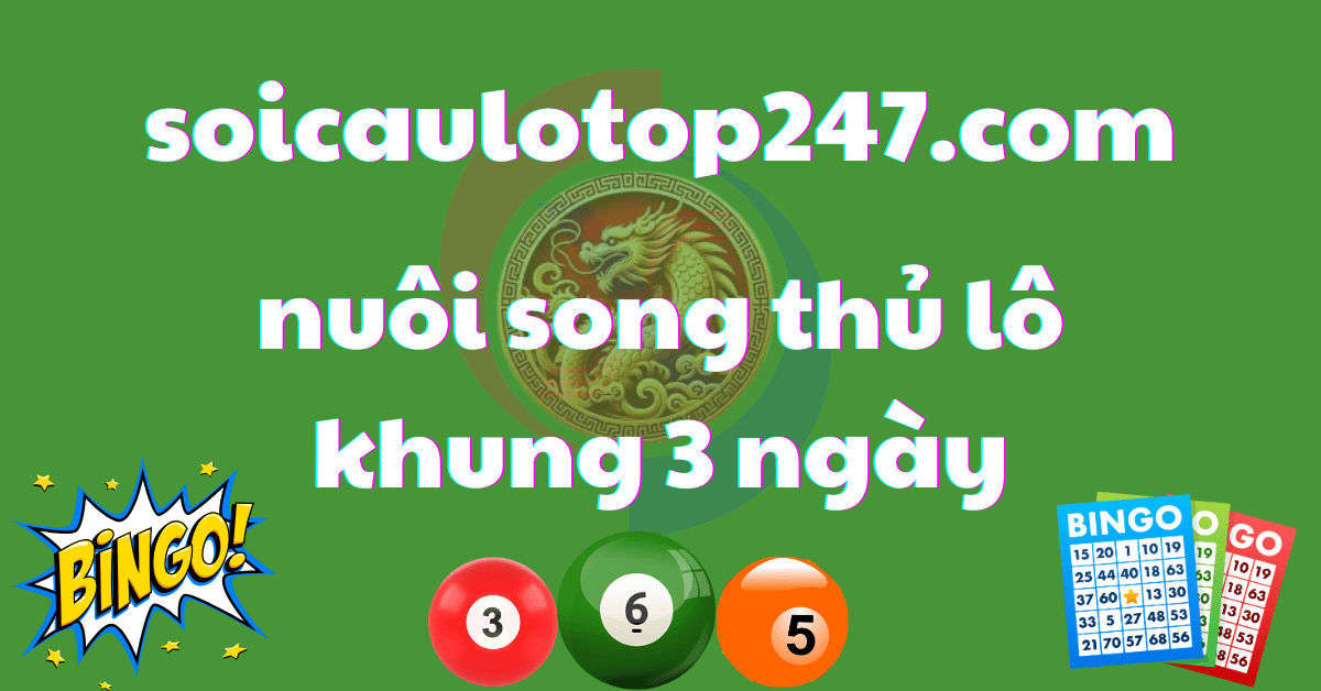 nuôi song thủ lô khung 3 ngày miễn phí