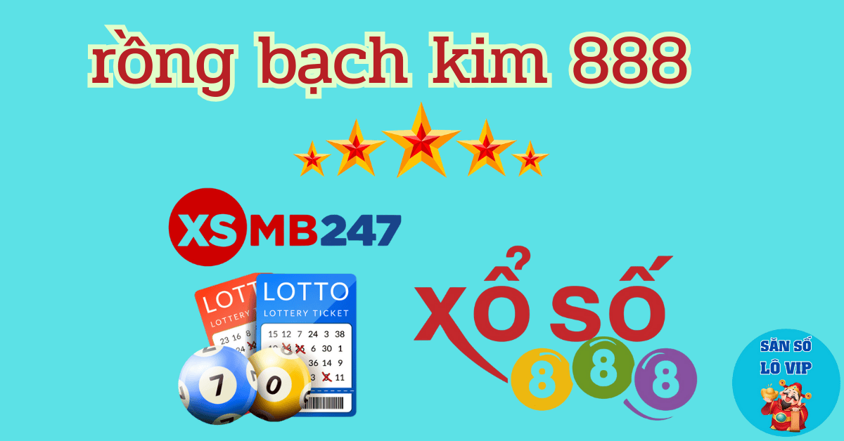 rồng bạch kim 888 miền bắc
