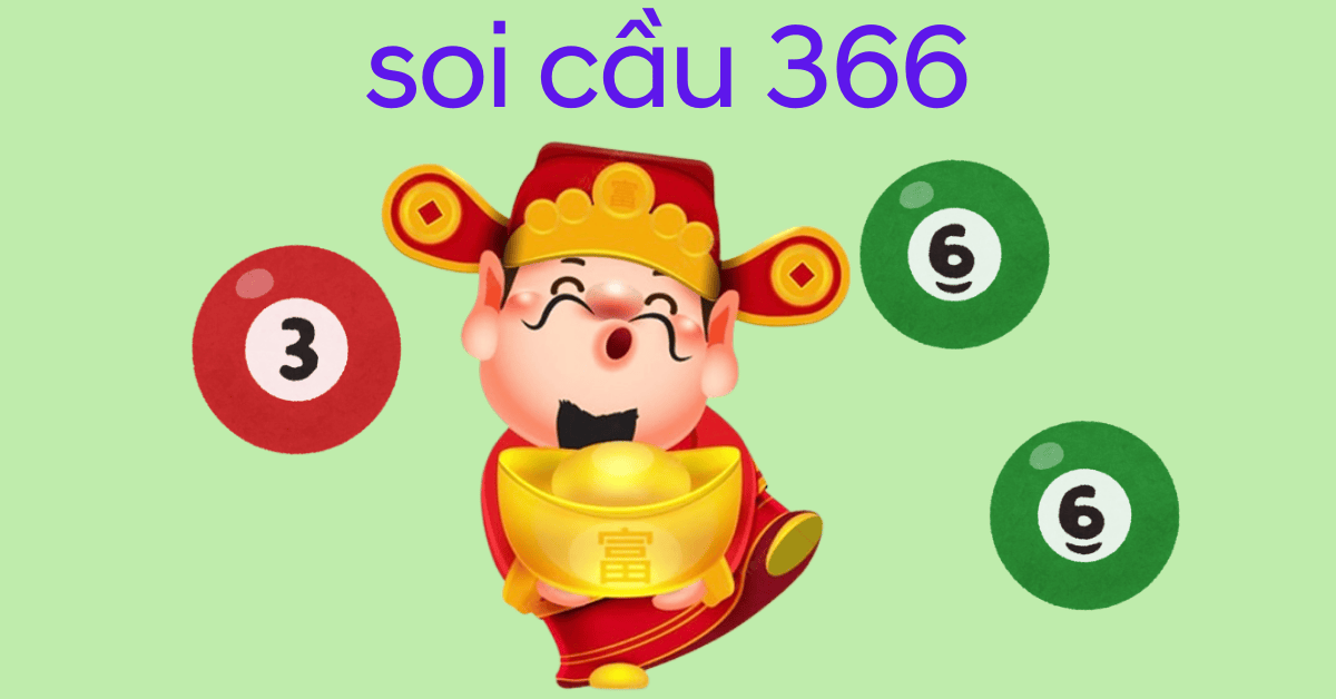 soi cầu 366 hôm nay chuẩn xác