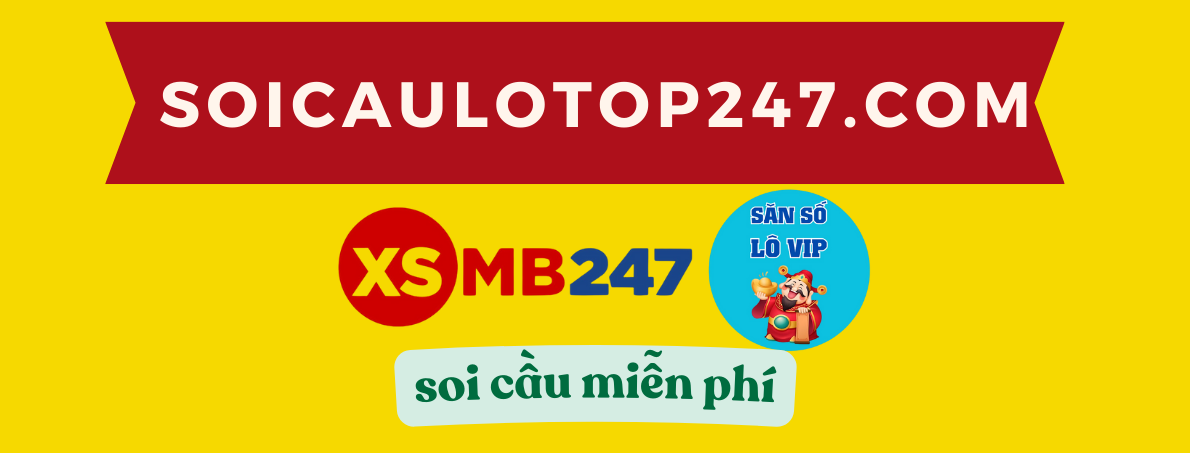 soi cầu lo top 247