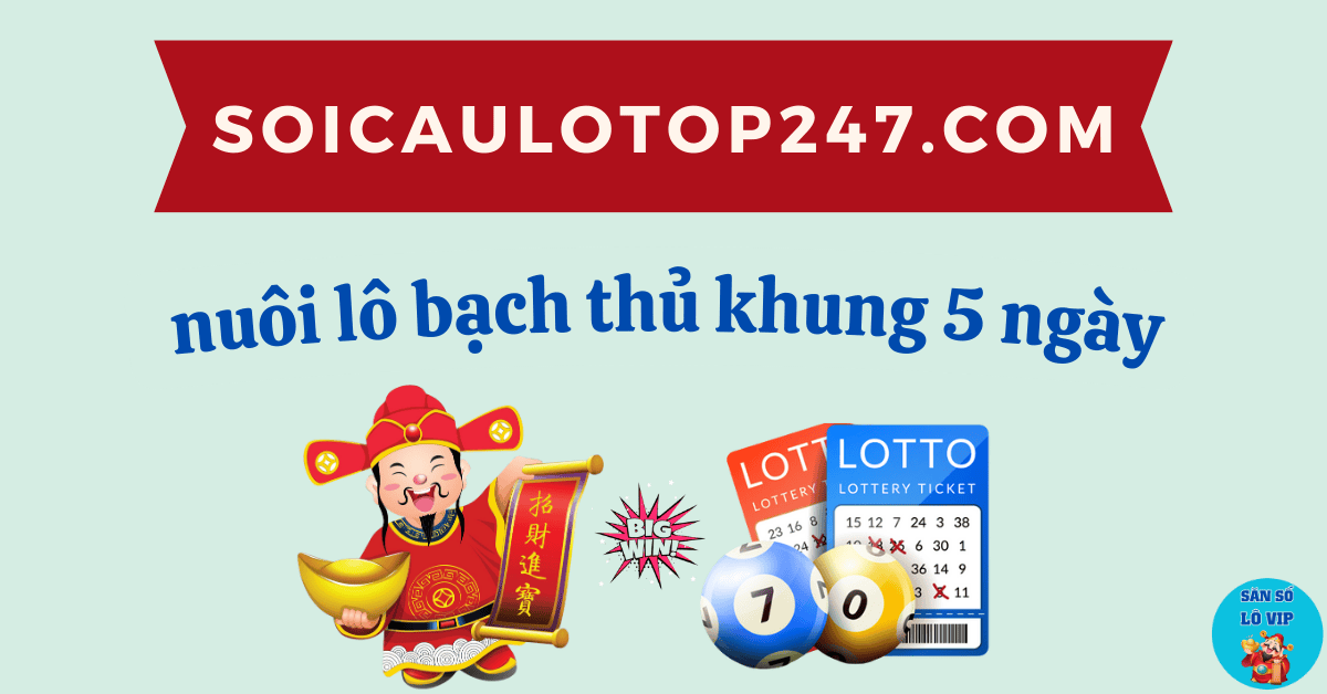 bạch thủ lô khung 5 ngày