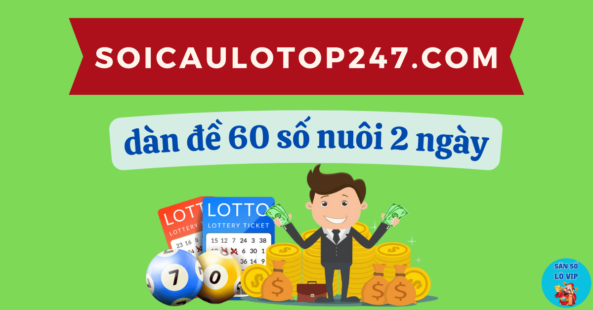 dàn đề 60 số khung 2 ngày