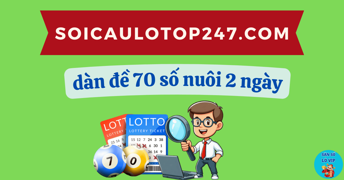 dàn đề 70 số khung 2 ngày