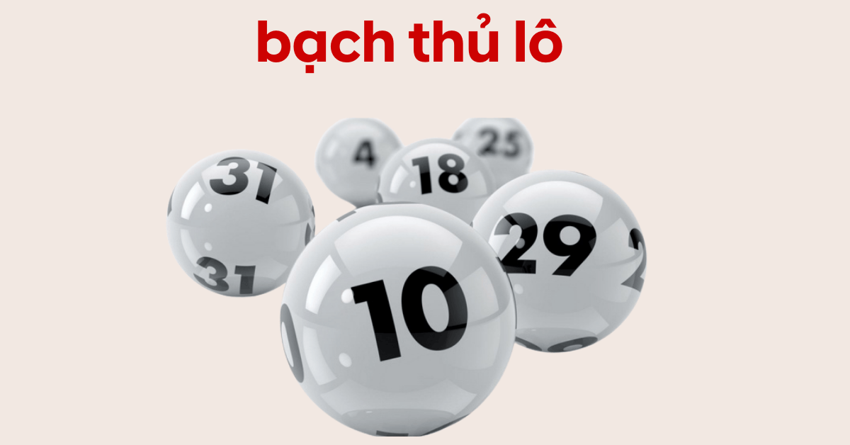bạch thủ lô và song thủ lô