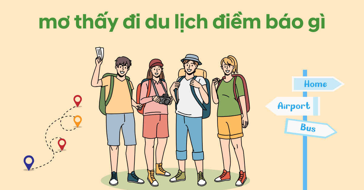 mơ thấy đi du lịch đánh con số nào