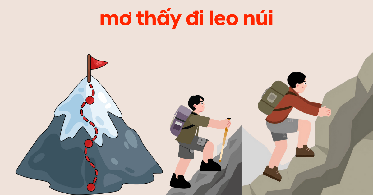 mơ thấy đi leo núi có ý nghĩa như thế nào