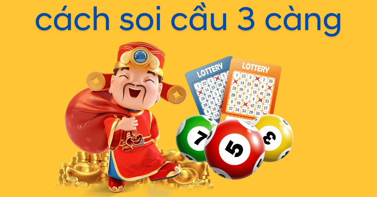 cách soi cầu 3 càng miễn phí